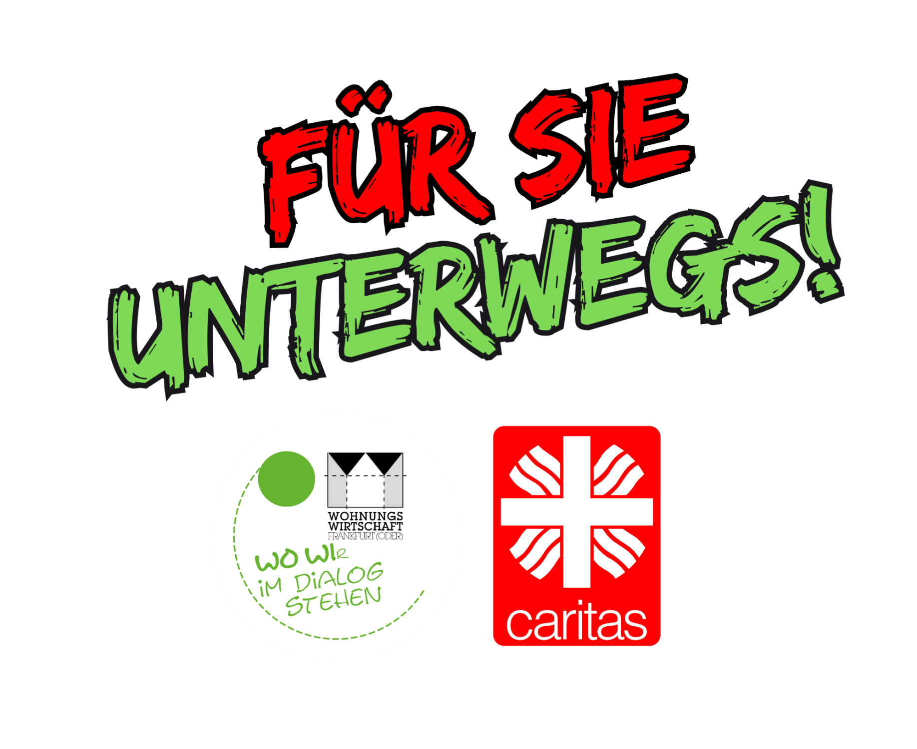 Grafik mit dem Schriftzug "FÜR SIE UNTERWEGS!", Logos von Wohnungswirtschaft Frankfurt und Caritas.