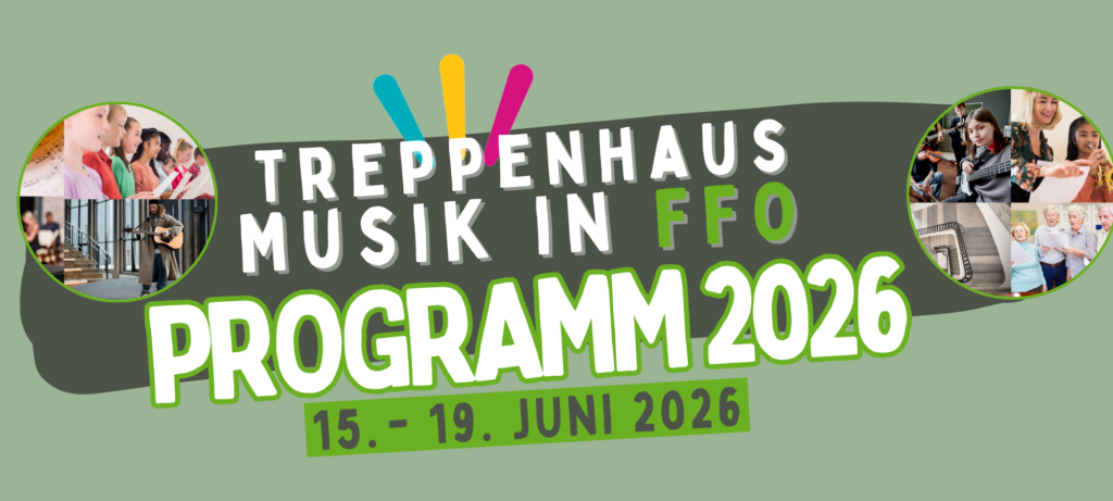 Treppenhausmusik Startseite: Ankündigung des Programms 2026 mit Fotos von musizierenden Menschen und einem Treppenhaus.